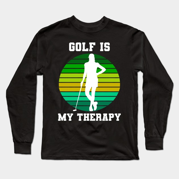 Golf Is My Therapy Long Sleeve T-Shirt by coloringiship